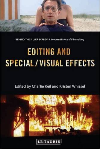 Beispielbild fr Editing and Special/Visual Effects: Behind the Silver Screen: A Modern History of Filmmaking zum Verkauf von Kennys Bookshop and Art Galleries Ltd.