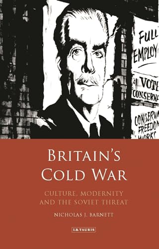 Beispielbild fr Britain's Cold War zum Verkauf von Blackwell's