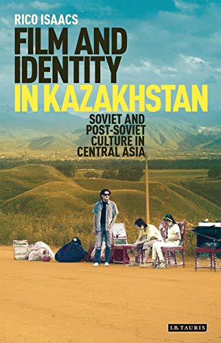 Beispielbild fr Film and Identity in Kazakhstan zum Verkauf von Blackwell's
