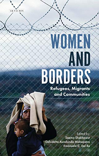 Stock image for Women and Borders: Refugees, Migrants and Communities for sale by Revaluation Books