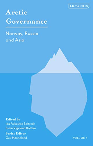 Beispielbild fr Arctic Governance: Volume 3: Volume 3 Norway, Russia and Asia zum Verkauf von Reuseabook