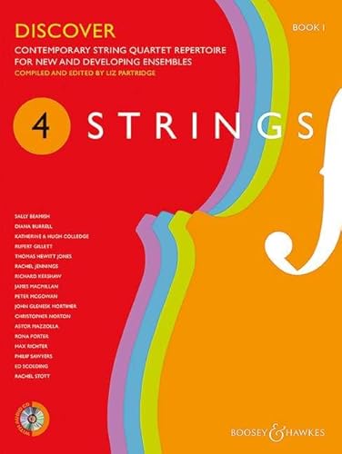 Stock image for 4 Strings - Discover Book 1: Contemporary String Quartet Repertoire for New and Developing Ensembles: Contemporary string quartet repertoire for new and developing ensembles. string quartet. for sale by Reuseabook