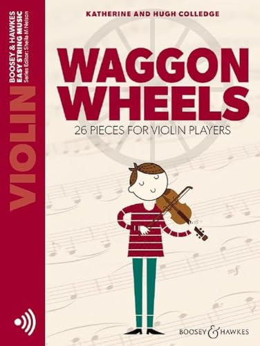 Imagen de archivo de Waggon Wheels: 26 Pieces for Violin Players Violin Part Only and Audio Online a la venta por Blackwell's