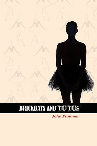 9781784552176: Brickbats and Tutus