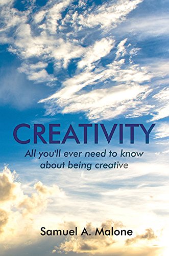 Imagen de archivo de Creativity : All You Ever Need to Know about Being Creative a la venta por Better World Books Ltd