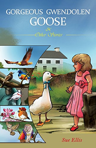 Stock image for Gorgeous Gwendolen Goose and Other Stories for sale by HPB-Diamond