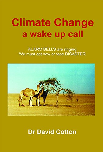 9781784561635: Climate Change a wake up call