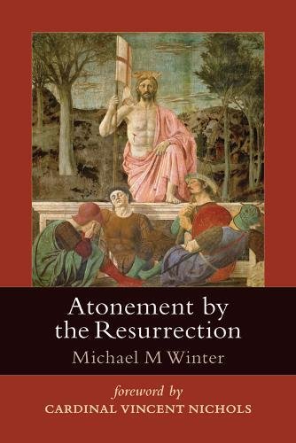 Beispielbild fr Atonement By The Resurrection zum Verkauf von WorldofBooks