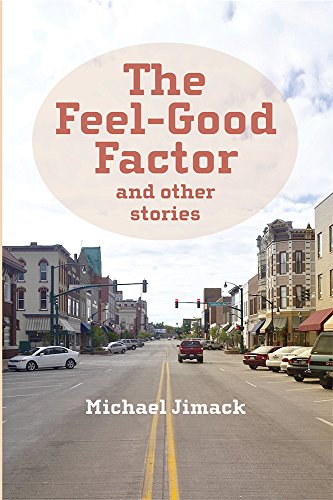 Stock image for The Feel Good Factor and Other Stories for sale by PBShop.store US
