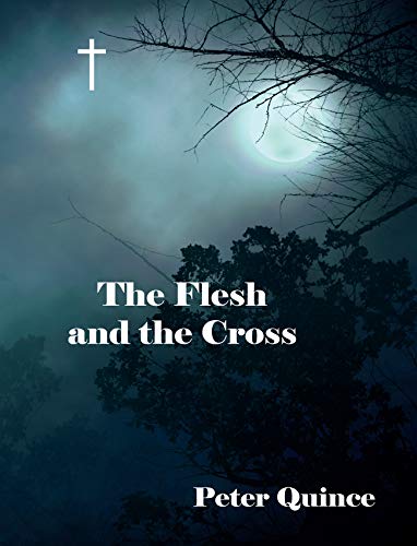 Imagen de archivo de The flesh and the cross a la venta por THE SAINT BOOKSTORE