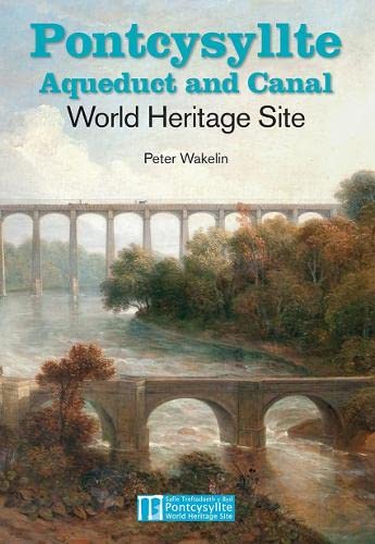 Stock image for Pontcysyllte Aqueduct and Canal World Heritage Site for sale by WorldofBooks