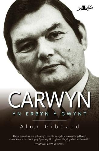 Beispielbild fr Carwyn - yn erbyn y Gwynt zum Verkauf von WorldofBooks