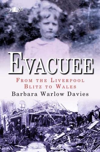 Stock image for Evacuee - From the Liverpool Blitz to Wales for sale by WorldofBooks