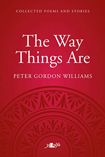 Stock image for The Way Things Are: Collected Poems and Stories for sale by Wonder Book