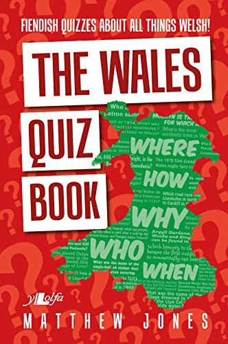 Imagen de archivo de Wales Quiz Book, The - Fiendish Quizzes About All Things Welsh! a la venta por WorldofBooks