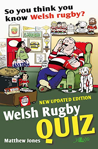 Imagen de archivo de Welsh Rugby Quiz: So You Think You Know Welsh Rugby? a la venta por Books From California