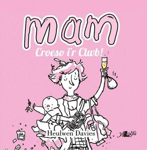 Stock image for Mam - Croeso i'r Clwb! for sale by Better World Books Ltd