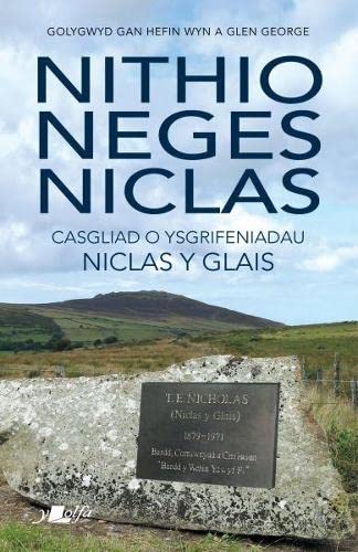 Stock image for Nithio Neges Niclas - Casgliad o Ysgrifeniadau Niclas y Glais for sale by Buchpark