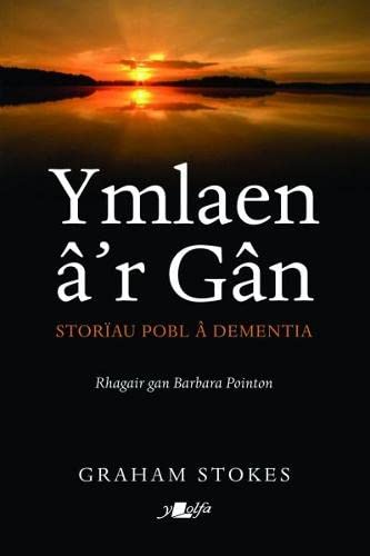 Imagen de archivo de Ymlaen a'r Gan -Storiau Pobl a Dementia a la venta por Revaluation Books