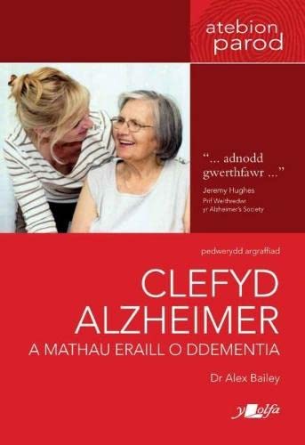 Imagen de archivo de Clefyd Alzheimer a Mathau Eraill o Ddementia a la venta por Chiron Media