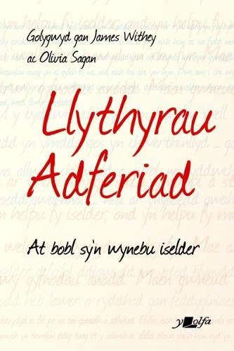 Stock image for Llythyrau Adferiad - At Bobl Sy'n Wynebu Iselder for sale by Goldstone Books