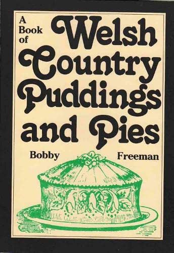 Stock image for A Book of Welsh Country Puddings and Pies for sale by Revaluation Books