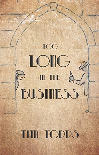 Stock image for Too Long in the Business for sale by Better World Books Ltd