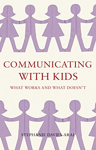 Stock image for Communicating with Kids: What Works and What Doesnt for sale by Brit Books