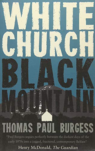 Stock image for White Church, Black Mountain for sale by Better World Books Ltd