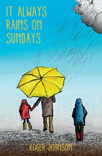 Beispielbild fr It Always Rains on Sundays zum Verkauf von AwesomeBooks