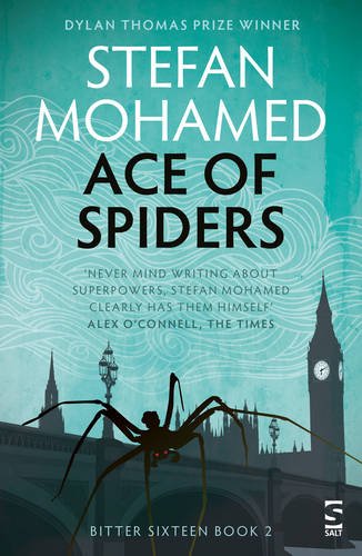 9781784630676: Ace of Spiders: Book 2 (Bitter Sixteen)