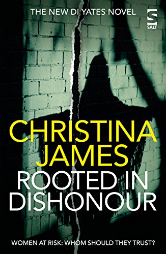Stock image for Rooted in Dishonour (The DI Yates Series) for sale by WorldofBooks