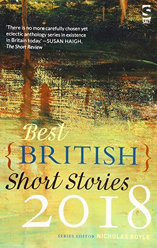 Imagen de archivo de Best British Short Stories 2018 a la venta por AwesomeBooks