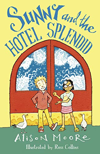 Stock image for SUNNY AND THE HOTEL SPLENDID for sale by Revaluation Books