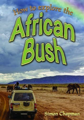 Stock image for How to Explore the African Bush (Wow! Facts (P)) for sale by WorldofBooks