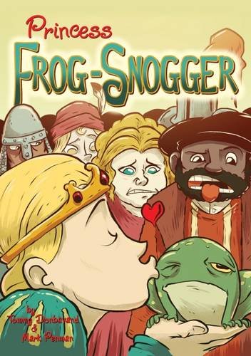 Stock image for Princess Frog-Snogger (Once Upon Another Time) for sale by WorldofBooks