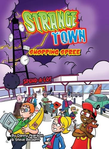 Imagen de archivo de Shopping Spree (Strange Town) a la venta por WorldofBooks