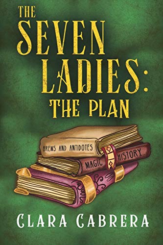 Beispielbild fr The Seven Ladies : The Plan zum Verkauf von Buchpark