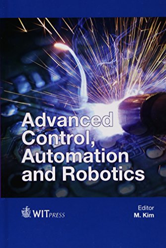 9781784660468: Advanced Control, Automation and Robotics (WIT Transactions on Engineering Sciences - International Conference on Advanced Control, Automation and Robotics)