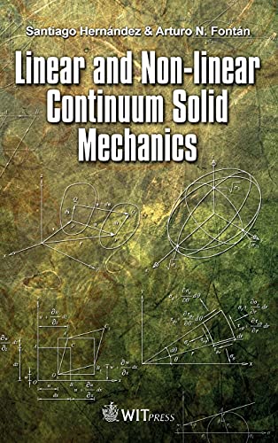 Beispielbild fr Linear and Non-linear Continuum Solid Mechanics zum Verkauf von Lucky's Textbooks