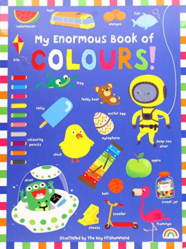 Stock image for My Enormous Book of Colours for sale by WorldofBooks