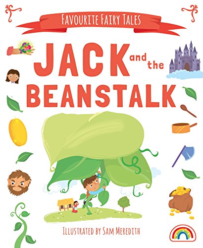 Stock image for Favourite Fairytales - Jack & the Beanstalk for sale by AwesomeBooks