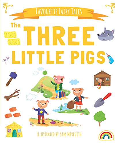 Beispielbild fr Favourite Fairytales - The Three Little Pigs zum Verkauf von WorldofBooks