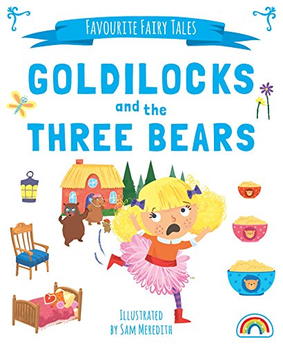 Beispielbild fr Favourite Fairytales - Goldilocks zum Verkauf von AwesomeBooks