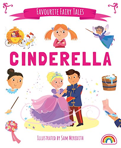 Beispielbild fr Favourite Fairytales - Cinderella zum Verkauf von WorldofBooks