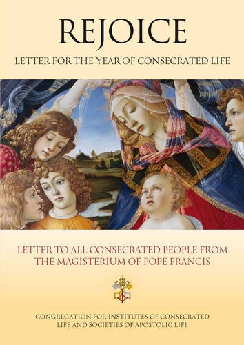Beispielbild fr Rejoice: Letter for Year of Consecrated Life zum Verkauf von WorldofBooks