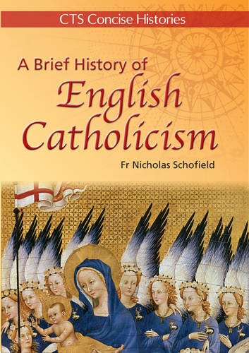 Beispielbild fr A Brief History of English Catholicism zum Verkauf von MusicMagpie