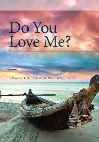 Beispielbild fr Do You Love Me?: A Practical Guide to Personal and Shared Prayer zum Verkauf von WorldofBooks