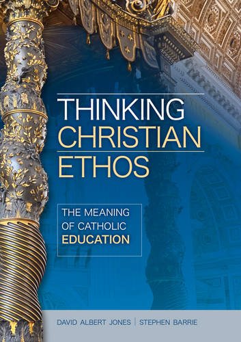 Stock image for Thinking Christian Ethos: The Meaning of Catholic Education for sale by WorldofBooks