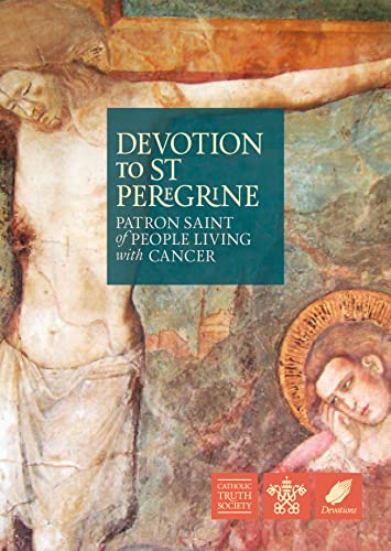 9781784690502: Saint Peregrine: Patron Saint of People Living with Cancer